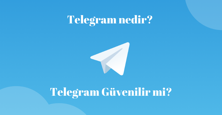 Telegram nedir_ Telegram Güvenilir mi_