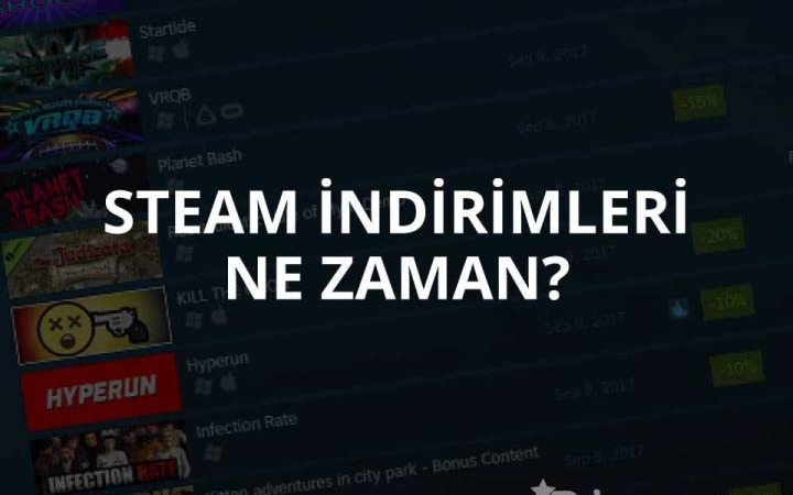 Steam İndirimleri Ne Zaman?