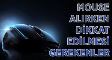 Mouse Seçerken Dikkat Edilmesi Gereken 5 Etmen