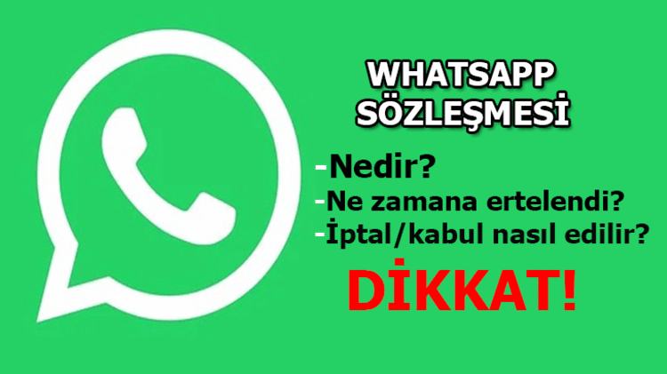 WhatsApp Sözleşmesi zamanı geldi mi?