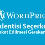 wordpress-eklentisi-secerken-dikkat-edilmesi-gerekenler