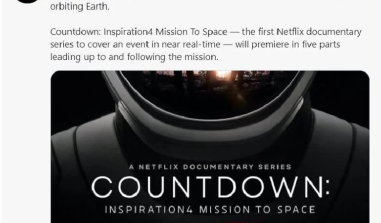 SpaceX’in İlk Sivil Uzay Görevi Netflix Belgeseli Oluyor