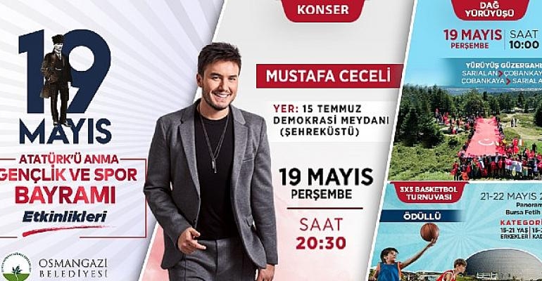 19 Mayıs coşkusu Osmangazi’de zirve yapacak!