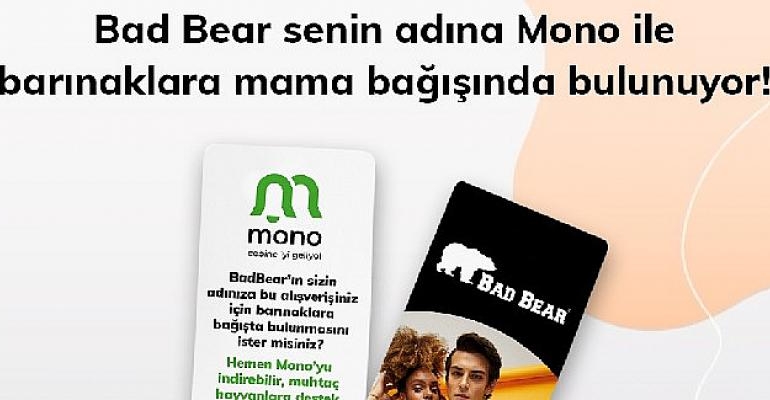 Bad Bear,  Patili Dostlara Mono App ile destek oluyor