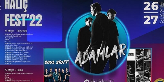 Haliç Üniversitesi’nin Bahar Şenliği “Haliçfest’22” Başlıyor