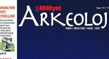 Milliyet Arkeoloji Dergisi Efsaneden Gerçeğe Troya’nın İzinde