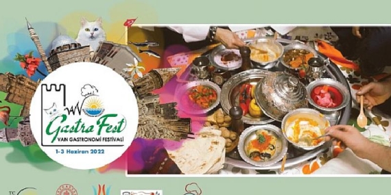 Van Büyükşehir Belediyesi 1,2,3 Haziran tarihleri arasında ünlü aşçıların katılımıyla Gastronomi Festivali düzenleyecek.