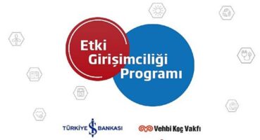 Vehbi Koç Vakfı ve İş Bankası’nın Etki Girişimciliği Programı’na 6 girişim seçildi