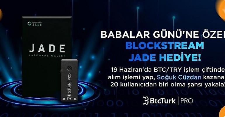 BtcTurk ve BtcTurk | PRO’dan Babalar Günü’ne Özel Hediyeler