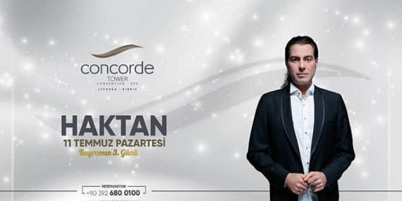 Concorde Tower Lefkoşa’da Haktan ile Bayram Coşkusu