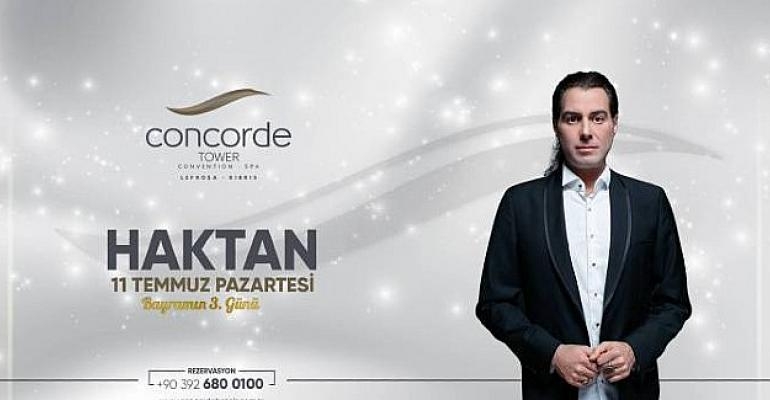 Concorde Tower Lefkoşa’da Haktan ile Bayram Coşkusu