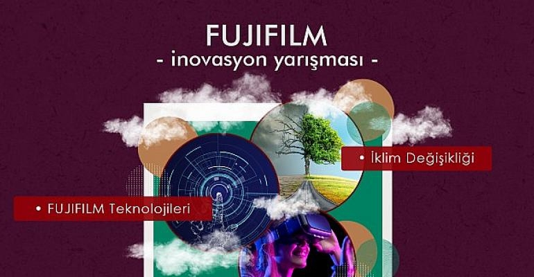 Fujifilm İnovasyon Yarışması İkinci Kez Başvurularını Topluyor