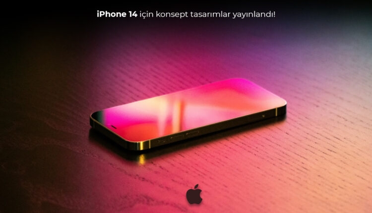 iPhone 14 tasarımı nasıl olacak? Konsept görüntüler çıktı!
