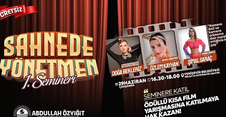 “Sahnede Yönetmen ” Semineri 29 Haziran’da