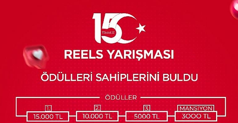 15 Temmuz Reels yarışmasının ödülleri sahiplerini buldu