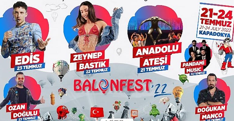 3. Uluslararası Kapadokya Balon Festivali  “Balonfest’22”  21-24 Temmuz Tarihleri Arasında Gerçekleştirilecek