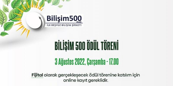 Bilişim 500’de Geri Sayım Başladı