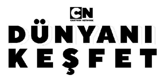 Cartoon Network, çocuklara “Dünyanı Keşfet” diyor