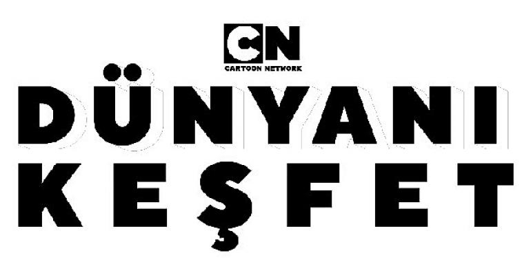 Cartoon Network, çocuklara “Dünyanı Keşfet” diyor