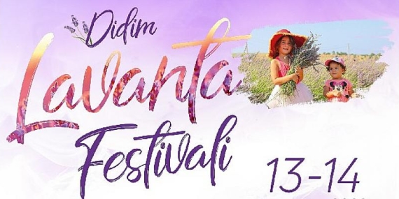 Didim Lavanta Festivali yarın başlıyor