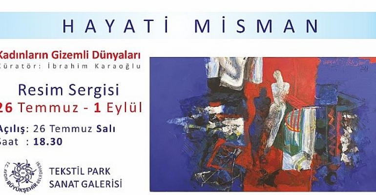 Misman Resimleri Tekstil Park Sanat Galerisi’nde