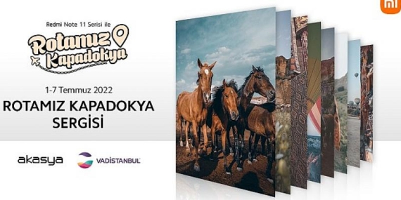 Redmi Note 11 Pro ile ‘Rotamız Kapadokya’ gezisinin fotoğrafları sergilenmeye başladı