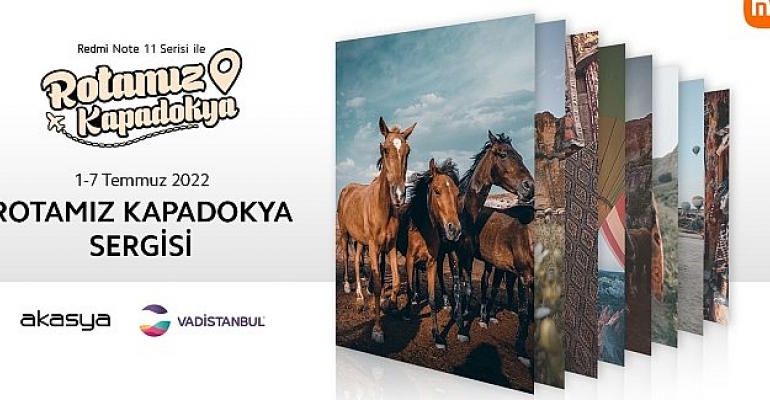 Redmi Note 11 Pro ile ‘Rotamız Kapadokya’ gezisinin fotoğrafları sergilenmeye başladı