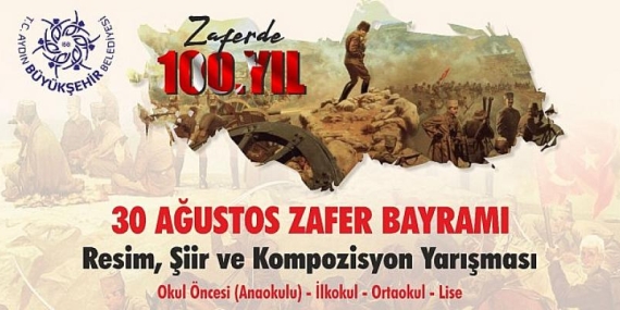 Aydın Büyükşehir Belediyesi 30 Ağustos Zafer Bayramı Temalı Yarışma Düzenliyor