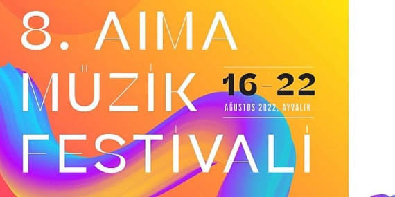 Ayvalık 8. AIMA Müzik Festivali 16 Ağustos’ta başlıyor
