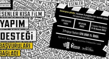 Esenler Kısa Film Yapım Desteği  Başvuruları Başladı