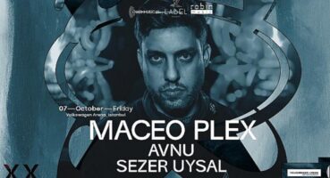 Maceo Plex 7 Ekim’de İstanbul’da!