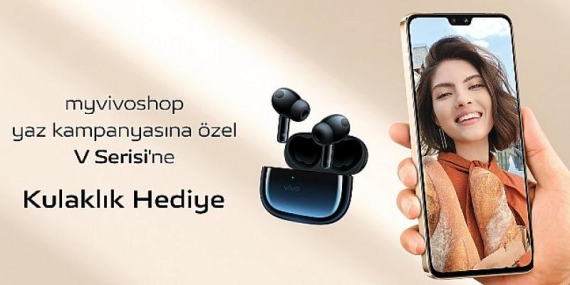 myvivoshop siparişlerinde vivo V Serisi’ne TWS kulaklık hediye