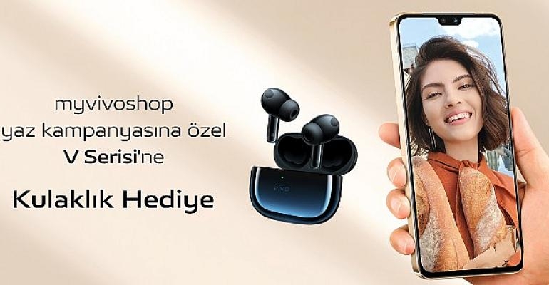 myvivoshop siparişlerinde vivo V Serisi’ne TWS kulaklık hediye