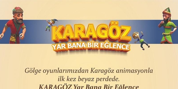 Sezonun iddialı animasyon filmlerinden Karagöz: Yar Bana Bir Eğlence, Atlas 1948 Sineması’nda izleyici ile buluşacak
