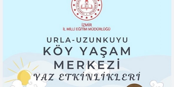 Urla Uzunkuyu Köy Yaşam Merkezi Yaz Etkinlikleri Başladı