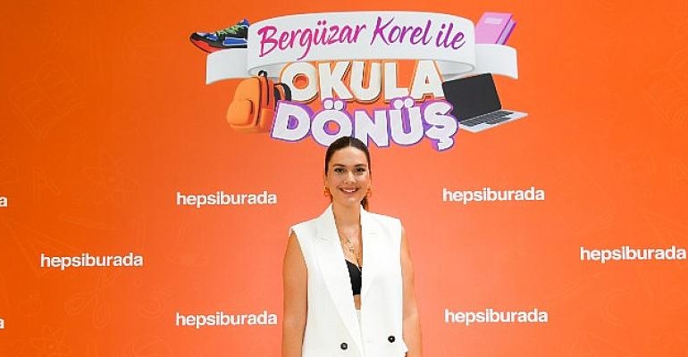 Bergüzar Korel’den “Okula Dönüş” daveti…