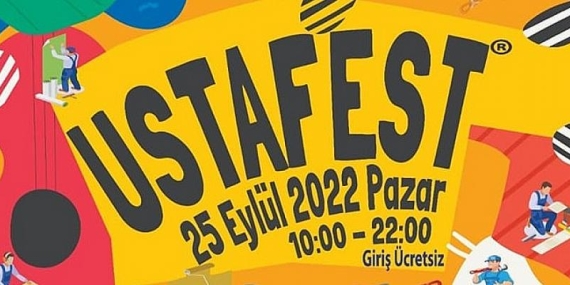 Dünya’da bir ilk olan USTAFEST İzmir’de düzenleniyor