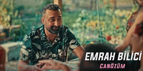 Emrah Bilici’den yeni tekli “Canözüm”