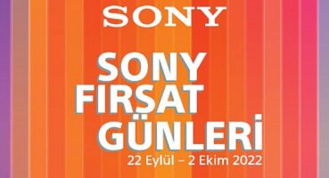 Sony’nin büyük alışveriş etkinliği Sony Fırsat Günleri başladı!