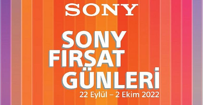 Sony’nin büyük alışveriş etkinliği Sony Fırsat Günleri başladı!