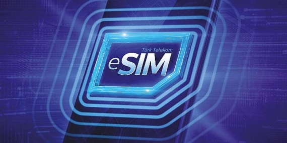 Türk Telekom yerli eSIM   yeni nesil akıllı telefonlara hazır