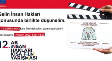 12. Avrupa Birliği İnsan Hakları Kısa Film Yarışması Başvuruları Devam Ediyor