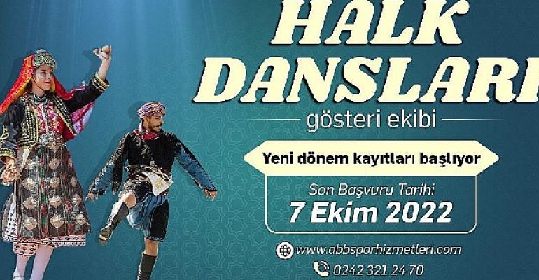 Antalya Büyükşehir Halk Dansları Gösteri Ekibi için yeni dönem başvuruları başladı