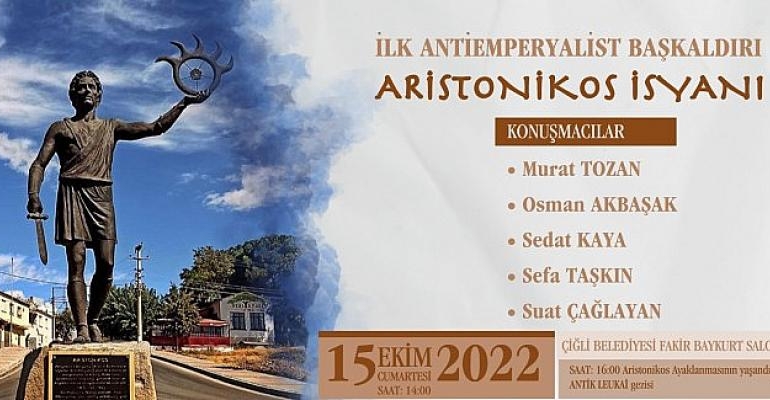 Aristonikos İsyanı Çiğli’de konuşulacak
