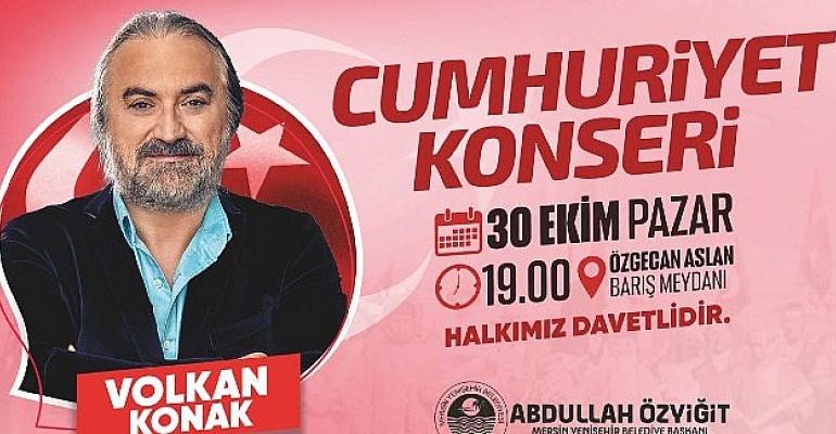Cumhuriyet’in 99’uncu yılı Yenişehir’de Volkan Konak konseriyle kutlanacak