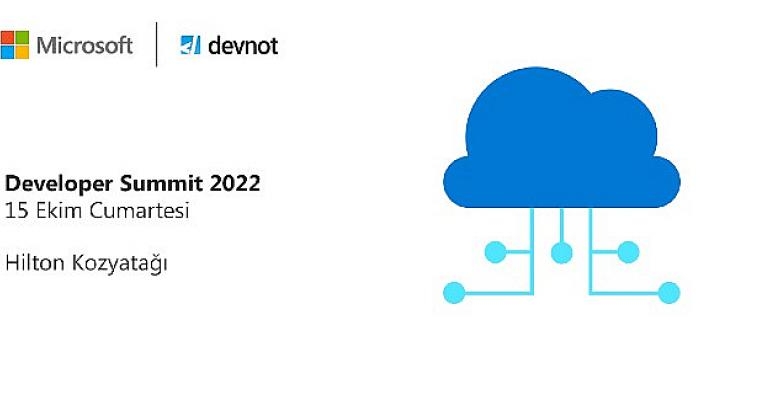 Developer Summit 2022, 500’ü aşkın yazılım geliştiriciyi aynı platformda buluşturdu