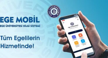 EÜ’de dijitalleşmede yeni adım: “Ege Mobil Bilgi Sistemi”