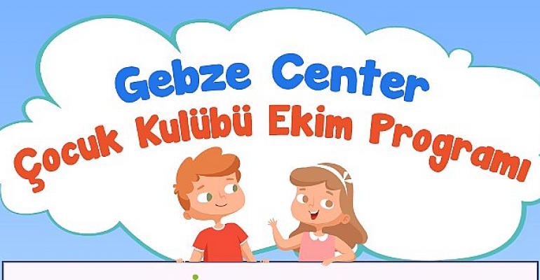 Gebze Center AVM’de Çocuklar ve Yetişkinler İçin Dolu Dolu Etkinlikler