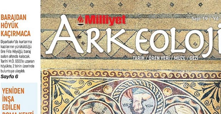 Medeniyetler Köprüsü Zeugma, Milliyet Arkeoloji Dergisi’nde