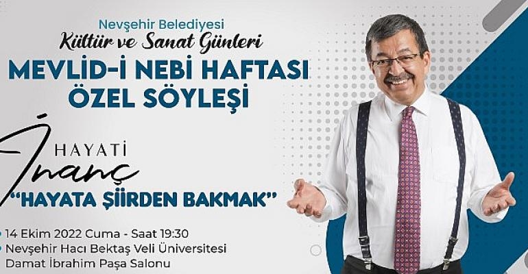 Nevşehir Belediyesi Kültür ve Sanat Günleri’nin Konuğu Hayati İnanç